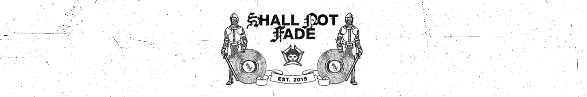 Shall Not Fade channel banner